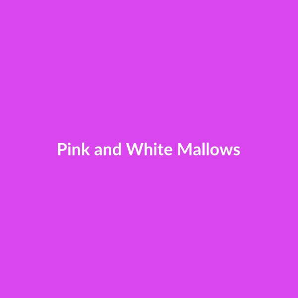 Pink & White Mallows