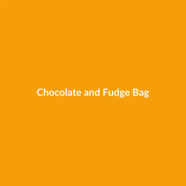 Chocolate & Fudge Bag